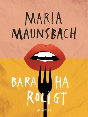 cover image of Bara ha roligt